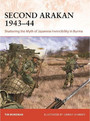 Second Arakan 1943–44 Second Arakan 1943–44
