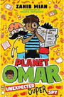 Planet Omar: Unexpected Super Spy Planet Omar: Unexpected Super Spy