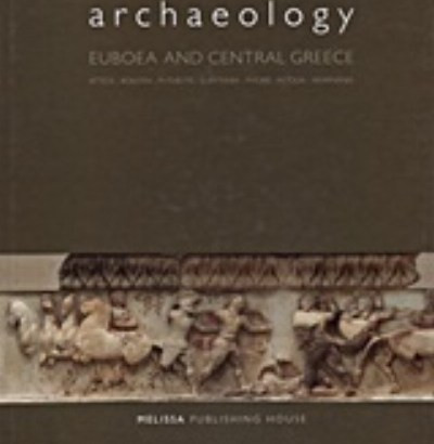 Archaeology: Euboea and Central Greece