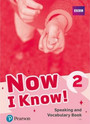 Now I Know 2 Speaking and Vocabulary Book