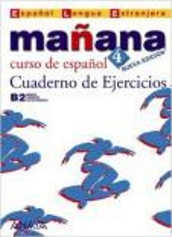 Ma?ana 4. Cuaderno de Ejercicios B2