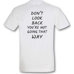 Ανδρική Μπλούζα Don't look back, you're not going that way MTP815 -Λευκό
