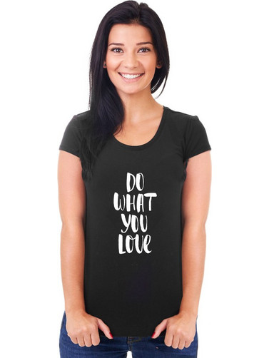 Γυναικείο T-Shirt Do What You Love - 009