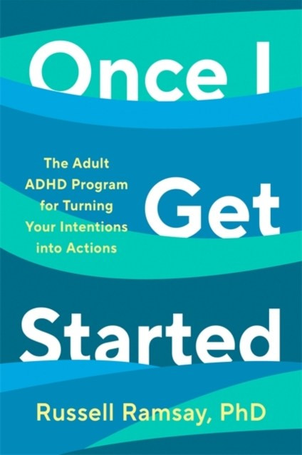 Once I Get Started - Bonnier Books Ltd - Paperback / softback