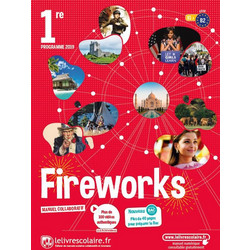 ANGLAIS 1RE - FIREWORKS MANUEL DE L'ELEVE EDITION 2019 - Hachette - Paperback