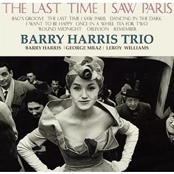 Barry Harris Trio - The Last Time I Saw Paris / 2LP Venus Records