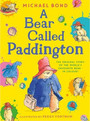 A Bear Called Paddington A Bear Called Paddington