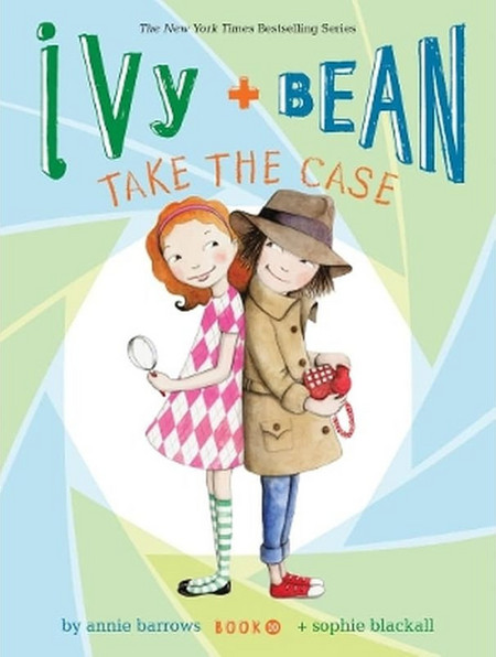 Ivy and Bean Take the Case