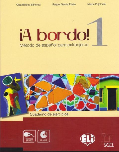 ¡A Bordo! 1 Cuaderno de Ejercicios