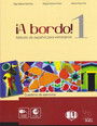¡A Bordo! 1 Cuaderno de Ejercicios ¡A Bordo! 1 Cuaderno de Ejercicios