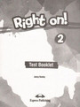 Right On! 2 Test Booklet Right On! 2 Test Booklet