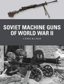 Soviet Machine Guns of World War II