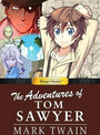 The Adventures of Tom Sawyer The Adventures of Tom Sawyer