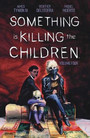 Something is Killing the Children Vol. 4