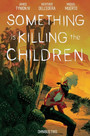 Something is Killing the Children Omnibus Vol. 2