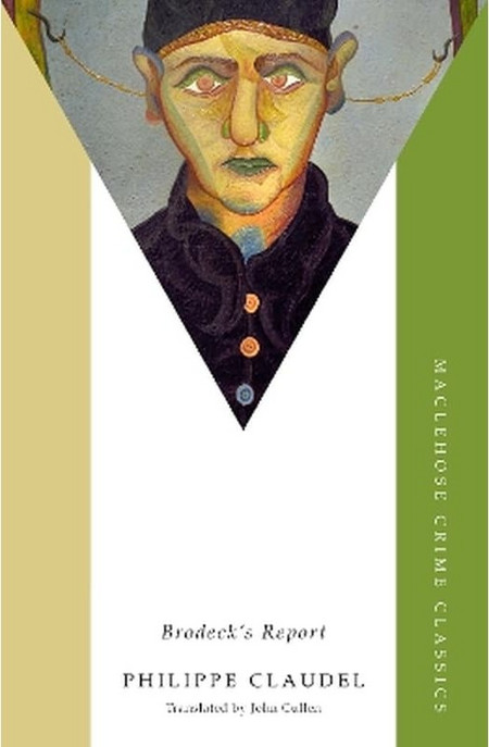 Brodeck's Report: WINNER OF THE INDEPENDENT FOREIGN FICTION PRIZE