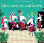 Unicorns in Uniforms