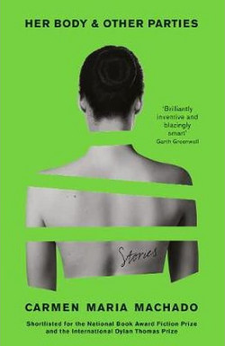 Her Body and Other Parties