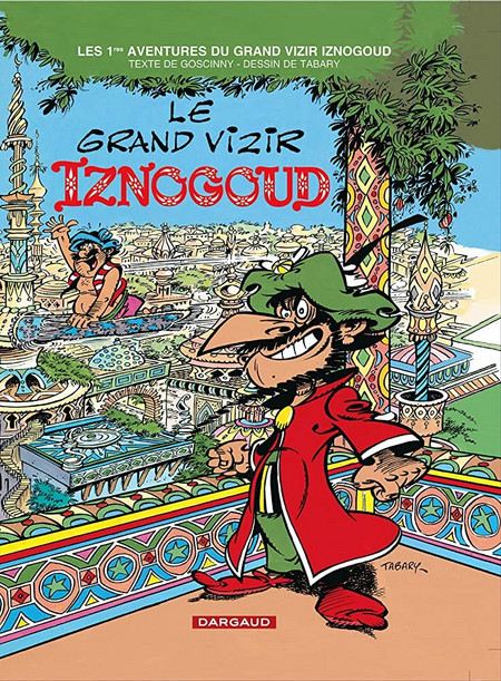 Le Grand Vizir Iznogoud