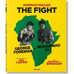 Taschen Foto : Norman Mailer. Neil Leifer. Howard l. Bingham. the Fight hc