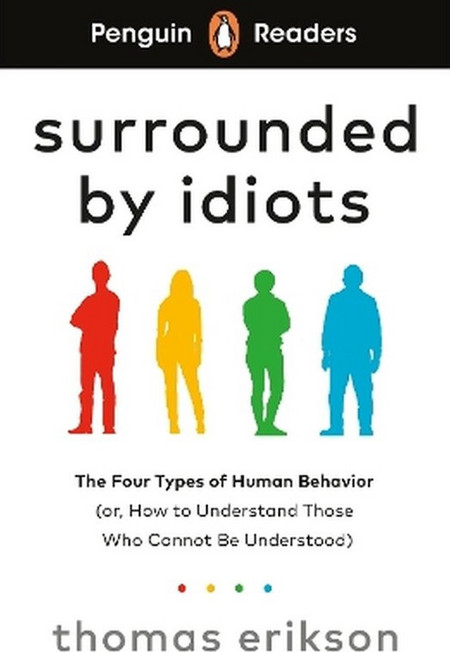 Penguin Readers Level 7: Surrounded by Idiots