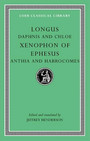 Daphnis and Chloe. Anthia and Habrocomes