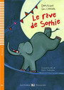 Le Rêve de Sophie Le Rêve de Sophie