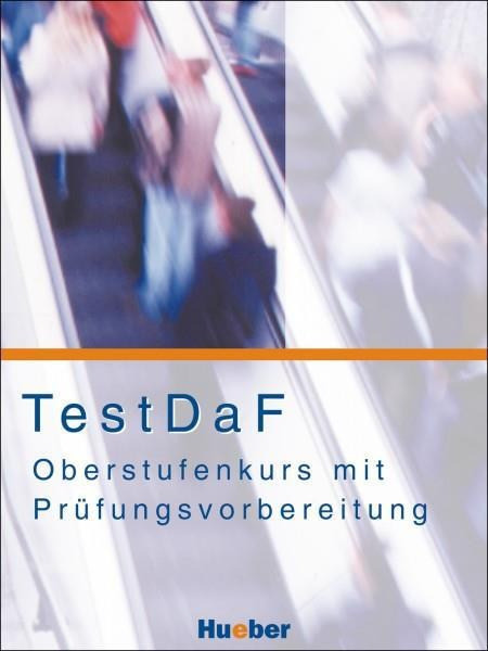 TestDaF - Oberstufenkurs mit Prüfungsvorbereitung
