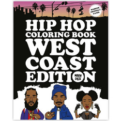 URBAN MEDIA HIP HOP COLORING BOOK - WEST COAST EDITION