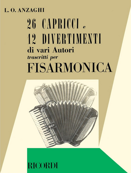 Ricordi Anzaghi Luigi Oreste - 26 Capricci & 12 Divertimenti (Mεταγραφή Για Aκορντεόν)