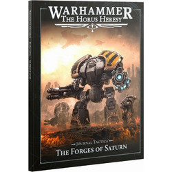 Journal Tactica: The Forges of Saturn