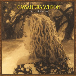 Cassandra Wilson - Belly Of The Sun / 2LP Pure Pleasure