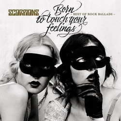 SCORPIONS / BORN TO TOUCH YOUR FEELINGS - 2LP