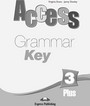 Access 3: Grammar Book Plus Key Access 3: Grammar Book Plus Key