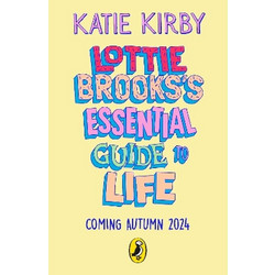 Lottie Brooks's Essential Guide to Life