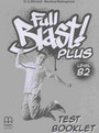 Full Blast Plus B2 Test Booklet Full Blast Plus B2 Test Booklet