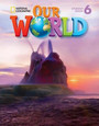 Our World 6 Our World 6