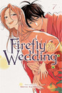 FIREFLY WEDDING, VOL. 7 PA FIREFLY WEDDING, VOL. 7 PA
