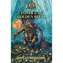 Fighting Fantasy: Tomb of the Golden Skull