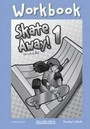 Skate Away 1 Workbook Teacher's Skate Away 1 Workbook Teacher's