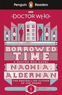 Penguin Readers Level 5: Doctor Who: Borrowed Time Penguin Readers Level 5: Doctor Who: Borrowed Time