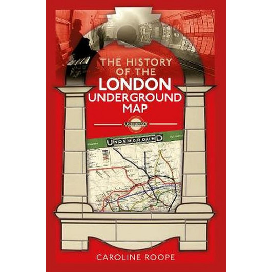 The History of the London Underground Map - Caroline Roope | BestPrice.gr