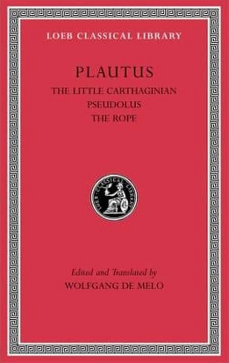 The Little Carthaginian. Pseudolus. The Rope