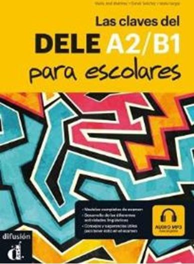 Las claves del DELE A2/B1 para escolares