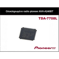 Pioneer ανταλλακτικό ολοκληρωμένο για radio ΑΜ/FM TDA7708LX32TR TDA7708LX TDA7708L QFN32 για AVH-A240BT dmh-a240bt