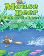 Our World Readers: Mouse Deer in the Rain Forest