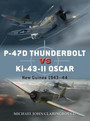 P47D Thunderbolt vs Ki43II Oscar P47D Thunderbolt vs Ki43II Oscar
