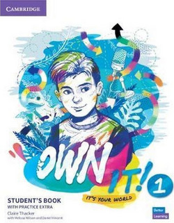 Own it! Level 1 Student's Book with Practice Extra