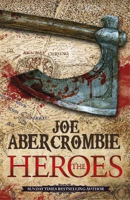 The Heroes Joe Abercrombie Gollancz 0529
