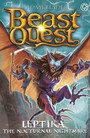 Beast Quest: Leptika the Nocturnal Nightmare Beast Quest: Leptika the Nocturnal Nightmare